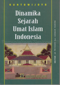 Dinamika sejarah umat Islam Indonesia