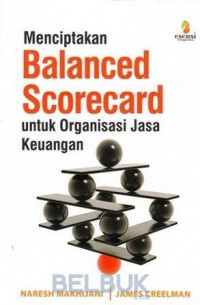 Menciptakan Balanced Scorecard untuk Organisasi Jasa Keuangan