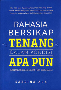 Rahasia bersikap tenang dalam kondisi apapun
