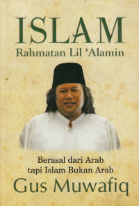 Islam Rahmatan Lil 'Alamin