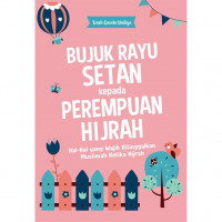Bujuk Rayu Setan Kepada Perempuan Hijrah