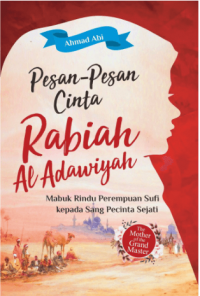 Pesan-Pesan Cinta Rabiah Al Adawiyah