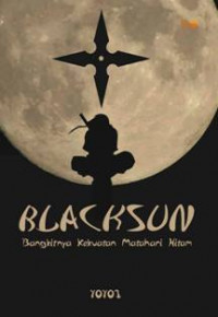 Blacksun : Bangkitnya Kekuatan Matahari Hitam