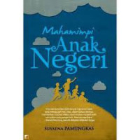 Mahamimpi Anak Negeri