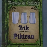 Bermain Sulap : Trik Pikiran