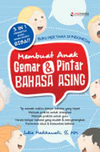 Membuat Anak Gemar dan Pintar Bahasa Asing