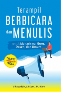 Terampil Berbicara dan Menulis