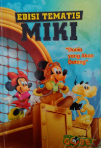 MIKI: Dunia yang Akan Datang