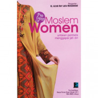 The Best of Moslem Women; Untaian Menggapai Jati Diri