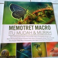 Memotret Macro Itu Mudah & Murah