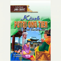 Kisah Putri Ong Tien : Istri Sunan Gunung Jati