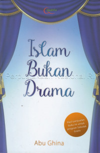 Islam bukan drama : orang baik yang selalu tampil cantik