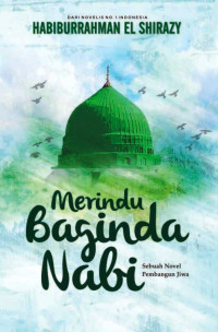 Merindu baginda Nabi : novel remaja pembangun jiwa
