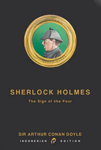 Sherlock Holmes : The Sign of The Four