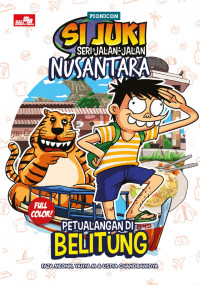 Si Juki : Seri Jalan-Jalan Nusantara