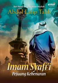 Image of Imam Syafii : Pejuang Kebenaran