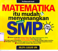 Matematika Itu Mudah & Menyenangkan untuk SMP Kelas 7,8,9