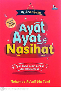 Ayat-Ayat Nasihat : Agar Hidup Lebih Berkah dan Bermanfaat