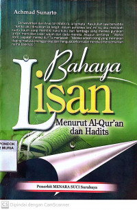 Bahaya Lisan Menurut Al-Qur'an dan Hadits