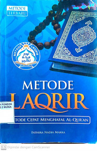 Metode Laqrir : Metode Cepat Menghafal Al-Qur'an