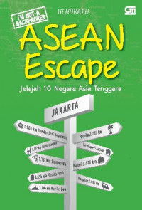 Image of Asean Escape: Jelajah 10 Negara Asia Tenggara