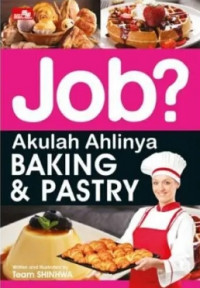 Image of Job? Akulah Ahlinya Baking & Pastry