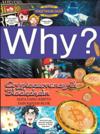 Image of Why? : Cryptocurrency & Blockchain (Mata Uang Krpto dan Rantai-Blok)