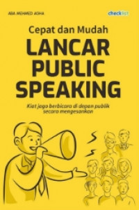 Image of Cepat dan Mudah Lancar Public Speaking