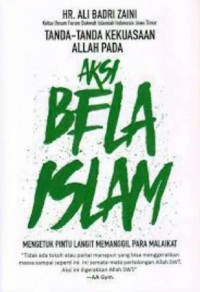 Image of Tanda-Tanda Kekuasaan Allah Pada Aksi Bela Islam