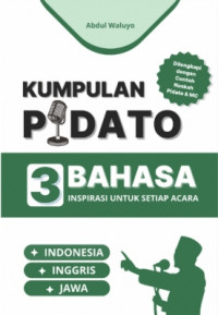 Image of Kumpulan Pidato 3 Bahasa Inspirasi untuk Setiap Acara