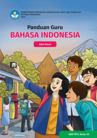 Image of Panduan Guru Bahasa Indonesia untuk SMP/MTs Kelas VII