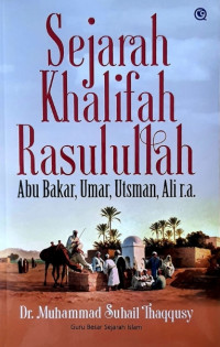 Image of Sejarah Khalifah Rasulullah - Abu Bakar, Umar, Utsman, Ali r.a