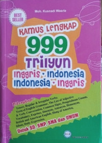 Image of Kamus Lengkap 999 Triliyun Inggris-Indonesia, Indonesia-Inggris