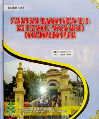 Standarisasi Pelayanan Wisata Religi Bagi Peziarah di Yayasan Masjid dan Makam Sunan Muria