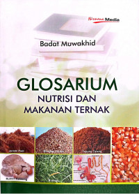 Glosarium Nutrisi dan Makana Ternak