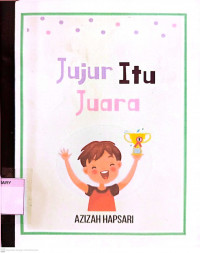 Jujur Itu Juara