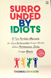 Surrounded By Idiots