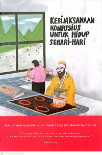 Kebijaksanaan Konfusius untuk Hidup Sehari-Hari