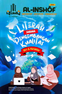 Al-Inshof : Literasi Sarana Pengembangan Kualitas Diri & Karakter