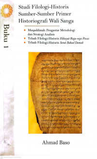 Studi Filologi - Historis Sumber-Sumber Primer Historiografi Wali Sanga