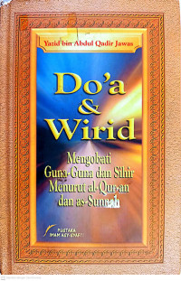Image of Do'a & Wirid : Mengobati Guna-guna dan Sihir Menurut Al-Qur'an dan as-Sunnah