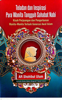 Image of Teladan dan Inspirasi Para Wanita Tangguh Sahabat Nabi