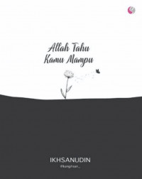 Allah Tahu Kamu Mampu