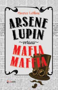 Arsene Lupin versus Mafia Maffia