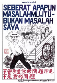 Seberat Apapun Masalahmu, Itu Bukan Masalah Saya