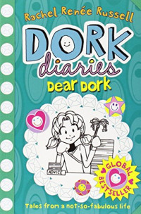 Dork Diaries : Dear Dork