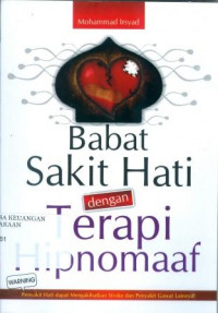 Babat Sakit Hati dengan Terapi Hipnomaaf