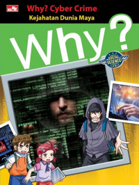 Why? Cyber Crime (Kejahatan Dunia Maya)