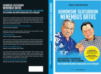 Humanisme Silaturrahim Menembus Batas