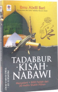 Image of Tadabbur Kisah Nabawi : Menyelami + 600 Faidah dari 30 Hadits Shahih Pilihan